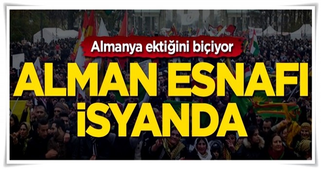 Alman esnafın PKK isyanı