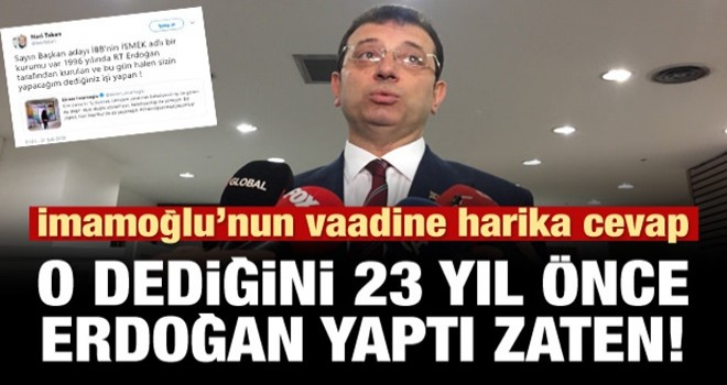 Ekrem İmamoğlu'nun vaadine harika cevap: 23 yıl önce yapıldı!