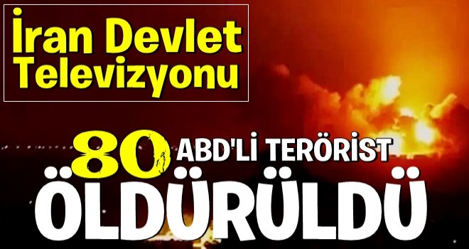 İran'ın ABD üslerine saldırısına ilişkin ilk kez sayı verildi! "80 ABD'li terörist öldürüldü"