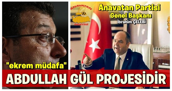 ANAP’tan çok konuşulacak iddia! Abdullah Gül ve Ekrem İmamoğlu bağlantısı