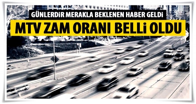 MTV zam oranı belli oldu