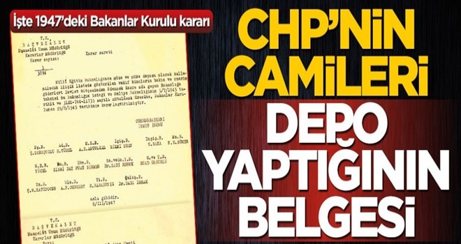 CHP’nin camileri depo yaptığının belgesi