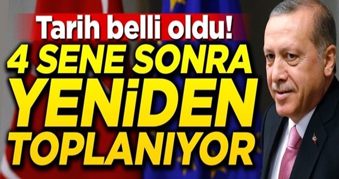 Tarih belli oldu! 4 sene sonra yeniden toplanıyor