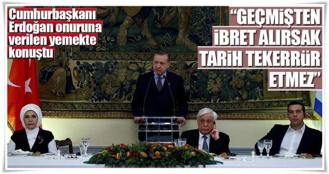 Geçmişten ibret alırsak tarih tekerrür etmez