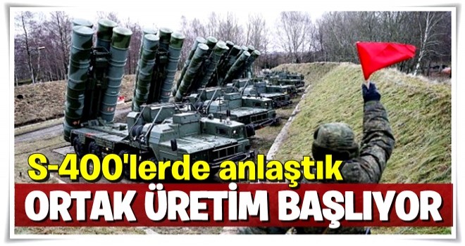 Bakan Çavuşoğlu: S-400'lerde ortak üretim için anlaştık .