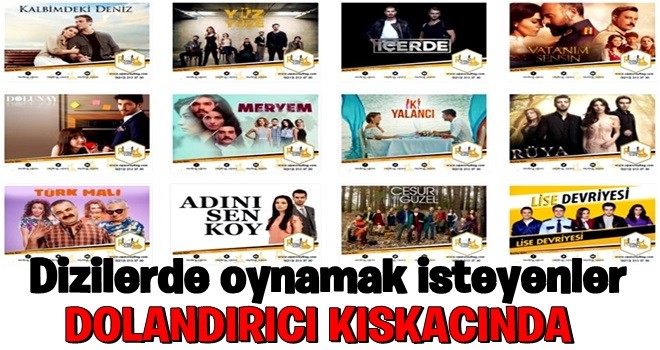 Oyuncu olmak isteyenler dolandırıcı kıskacında