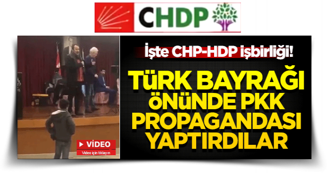 İşte CHP-HDP-PKK işbirliği! Türk bayrağı önünde terör propagandası yaptırdılar