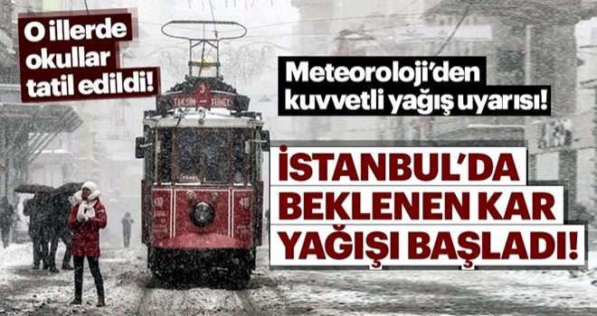 İstanbul'da beklenen kar yağışı başladı! Meteoroloji'den yeni hava durumu tahmin!