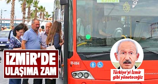 İzmir'de ulaşıma toplu zam