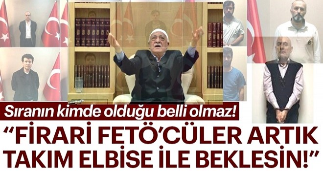 "Firari FETÖ’cüler takım elbiseyle beklesinler"