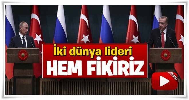 Erdoğan-Putin'den Irak ve Suriye açıklaması: Hemfikiriz