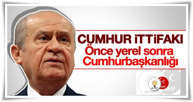 Devlet Bahçeli seçim ittifakının devamından yana