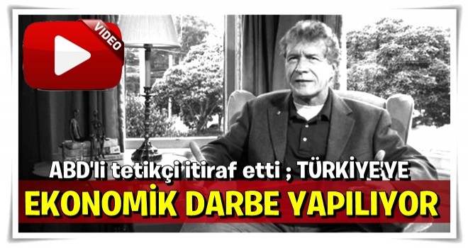 "Türkiye'ye ekonomik darbe yapmaya çalışılıyor"