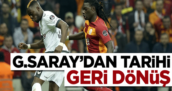 Galatasaray'dan tarihi geri dönüş