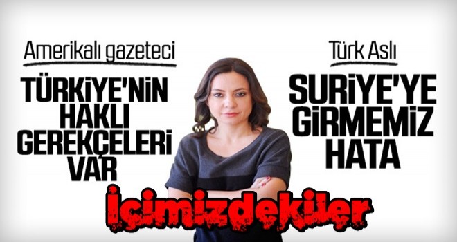 Aslı Aydıntaşbaş Barış Pınarı Harekatı’na hata dedi