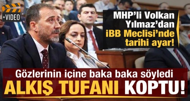 MHP'li Volkan Yılmaz, İBB toplatısında İYİ Partili ismi topa tuttu!