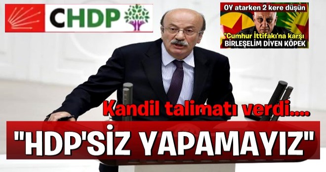 Kandil talimatı verdi..CHP'li Mehmet Bekaroğlu HDP ile ittifak istedi