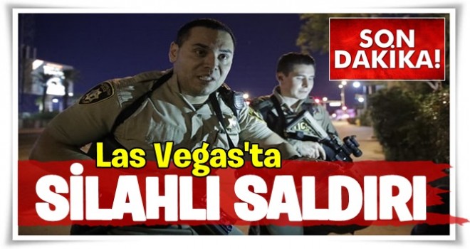 Las Vegas'ta konsere silahlı saldırı