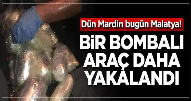 Bir bombalı araç daha yakalandı!