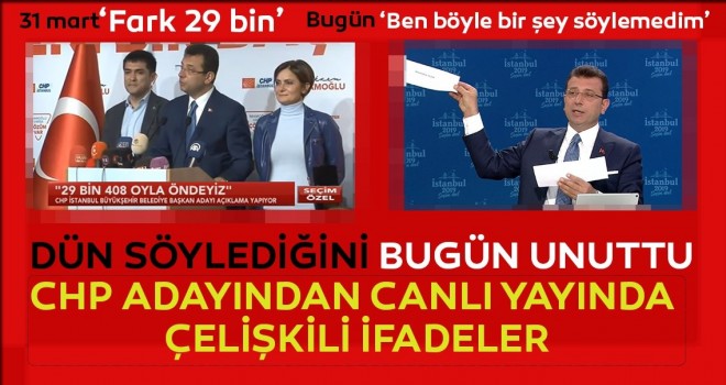 Son dakika haberi: CHP adayı yine çelişti! İmamoğlu dün söylediğini bugün unuttu