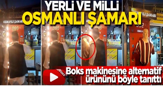 Boks makinesine rakip ürününü tanıttı: ''Osmanlı Şamarı''