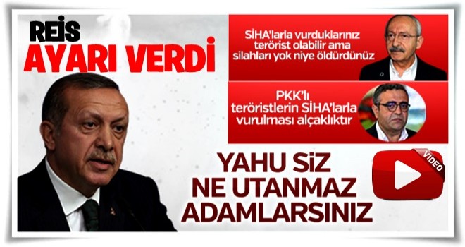 Erdoğan'dan Kılıçdaroğlu ve Tanrıkulu'nun SİHA açıklamalarına sert tepki!