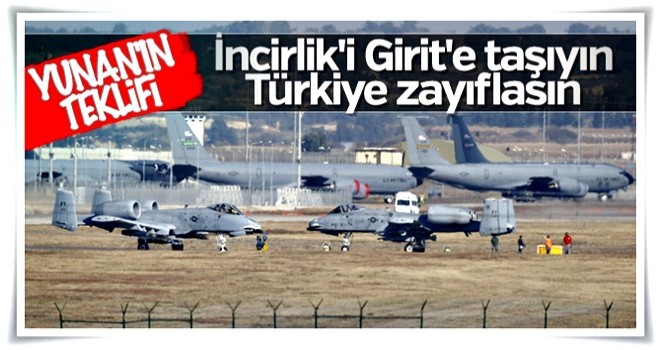 ABD ve NATO'ya Yunanistan'dan İncirlik teklifi