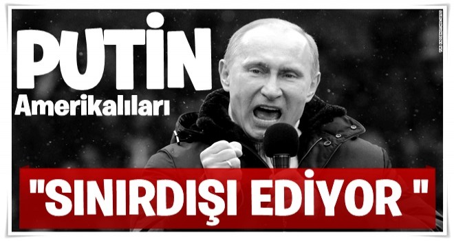 Putin'den ABD'ye büyük gözdağı