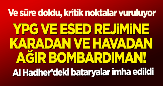 Süre doldu, bombardıman başladı: Türk F-16'lar ve topçular YPG ile Esed rejimi hedeflerini vuruyor!