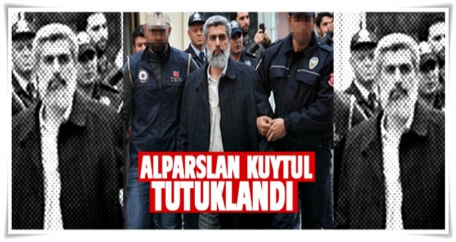 Alparslan Kuytul tutuklandı