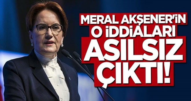 Meral Akşener'in af yasası iddiaları asılsız çıktı