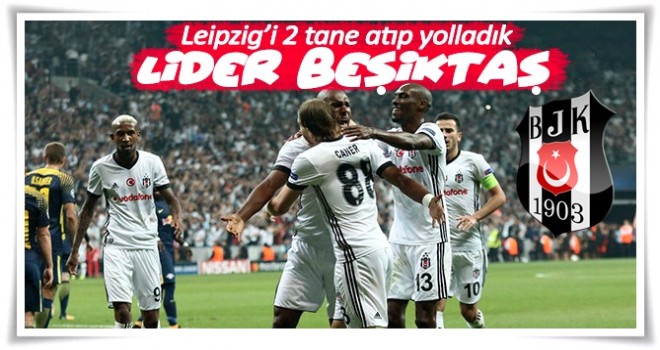 Beşiktaş Leipzig maçından zaferle ayrıldı