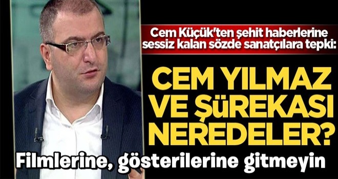 34 askerimizin şehit olması sonrası sessizliğe gömülen sözde sanatçılara Cem Küçük'ten sert tepki: "Cem Yılmaz ve şürekası neredeler"