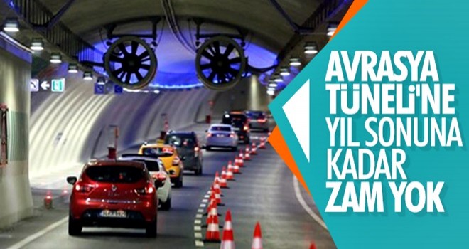 2019'da Avrasya Tüneli'ne zam yok