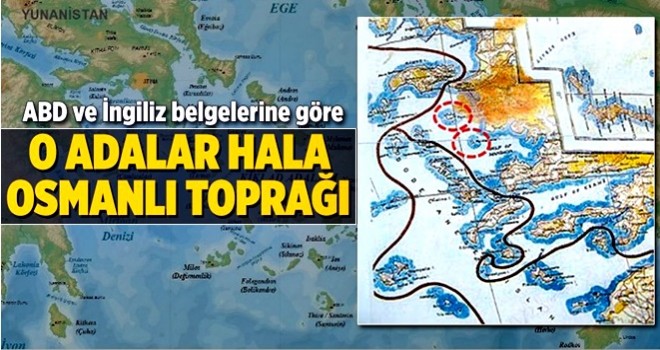 O adalar hala Osmanlı toprağı .