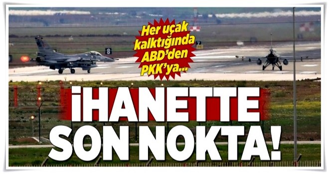 İhanette son nokta! Her uçak havalandığında...