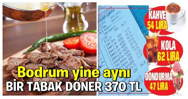 Bu kadar da olmaz: Bodrum’da bir öğünün faturası 2 bin 500 TL