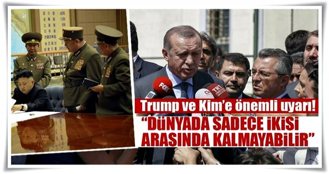 Cumhurbaşkanı Erdoğan'dan Kuzey Kore açıklaması