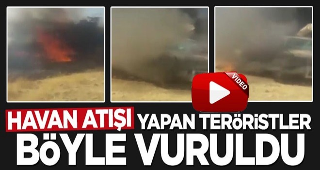 Havan atışı yapan teröristler böyle vuruldu