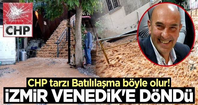 İzmir'in Konak ilçesinde cadde ve sokaklar göle döndü