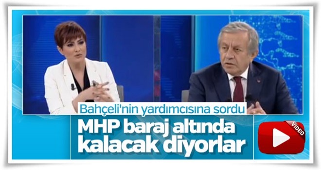 MHP'li Adan'a 'barajın altında mısınız' diye soruldu