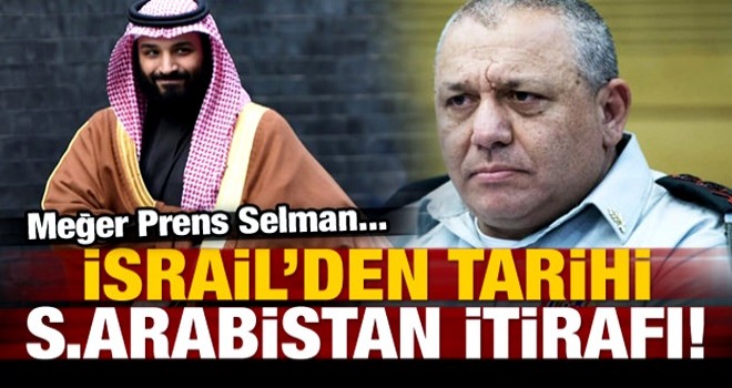 İsrail'den tarihi itiraf! Meğer Selman...