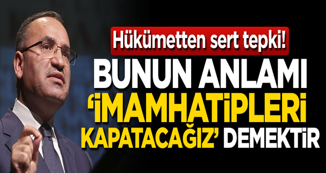 Bozdağ uyardı: CHP imam hatipleri kapatacak