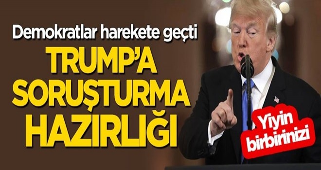 Demokratlar hareket geçti: Trump'a soruşturma hazırlığı!